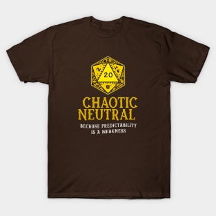 Chaotic Neutral Quote T-Shirt